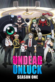 Undead Unluck: Season 1