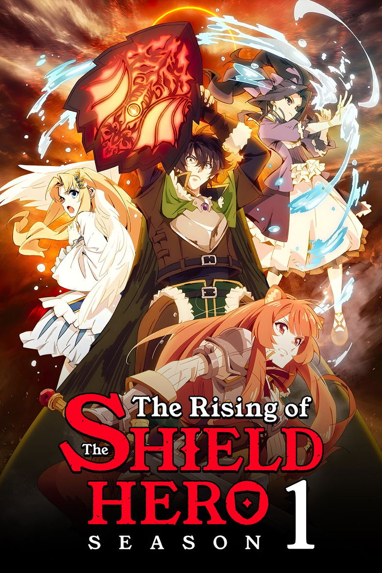 The Rising of the Shield Hero: Season 1