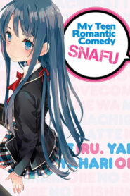 My Teen Romantic Comedy SNAFU: Season 1