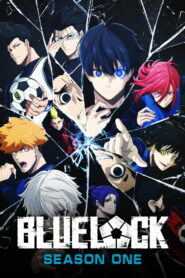 BLUE LOCK: Season 1