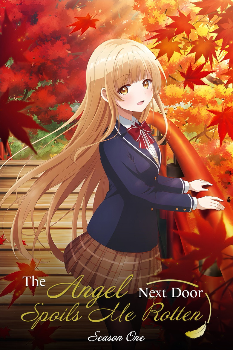 The Angel Next Door Spoils Me Rotten: Season 1