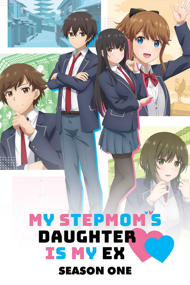 My Stepmom’s Daughter Is My Ex: Season 1
