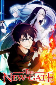 THE NEW GATE: Season 1