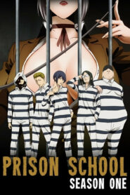 Prison School: Season 1