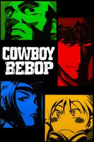 Cowboy Bebop: Season 1