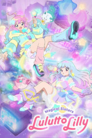 Magical Sisters LuluttoLilly: Season 1