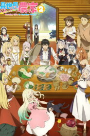 Farming Life in Another World: Season 2