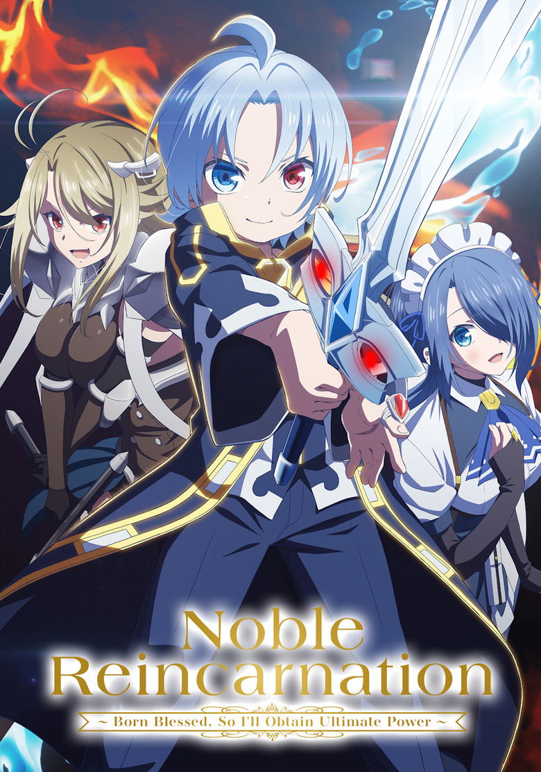 Noble Reincarnation: Born Blessed, So I’ll Obtain Ultimate Power