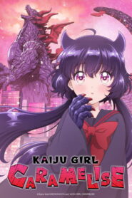 KAIJU GIRL CARAMELISE: Season 1